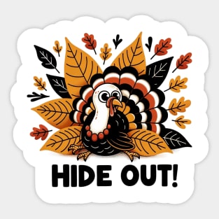 Hide out Sticker